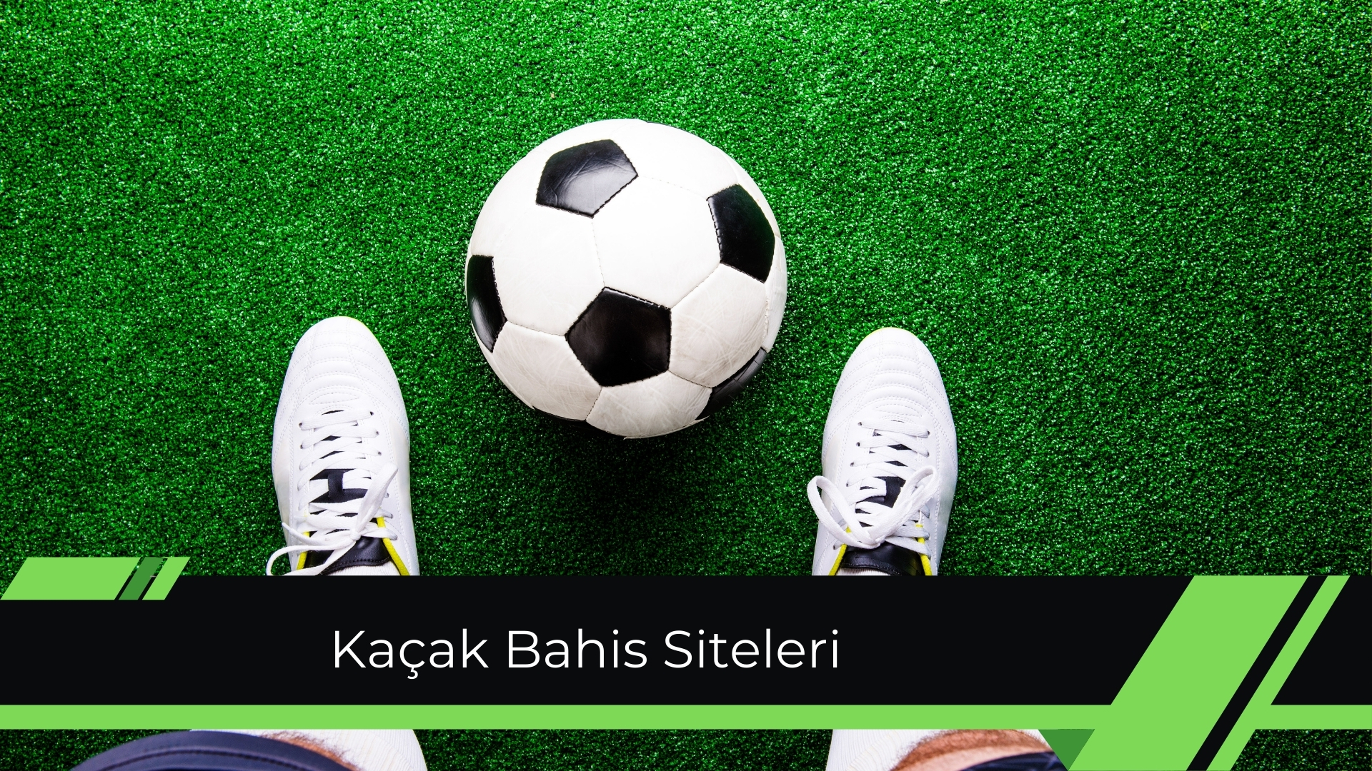 Kaçak Bahis Siteleri